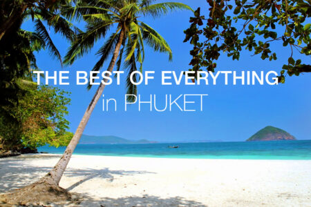 Phuket Travel Guide - The Best Everything Of Phuket - PHUKET 101