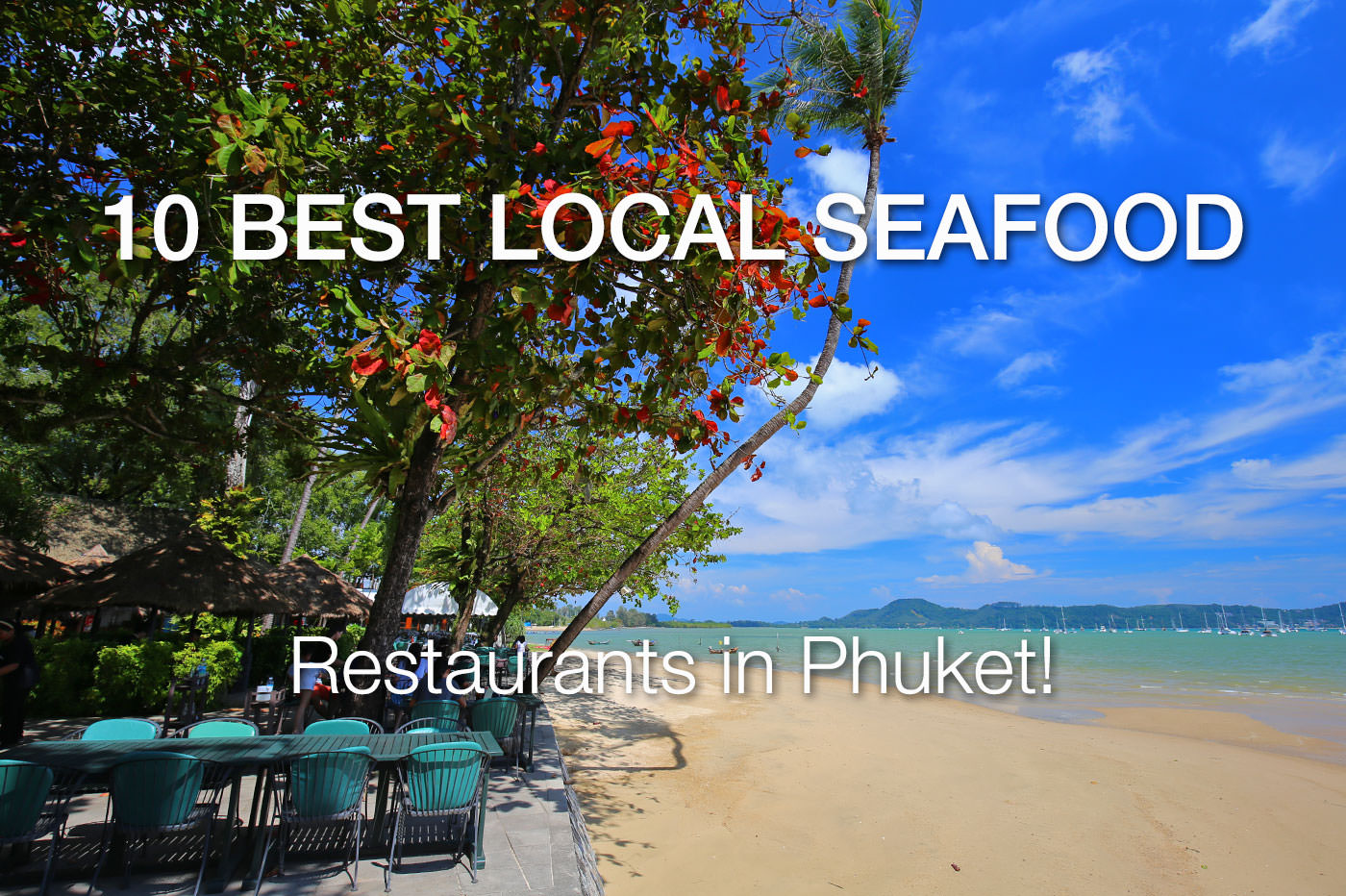 10 Best Local Seafood Restaurants in Phuket (updated) Phuket 101