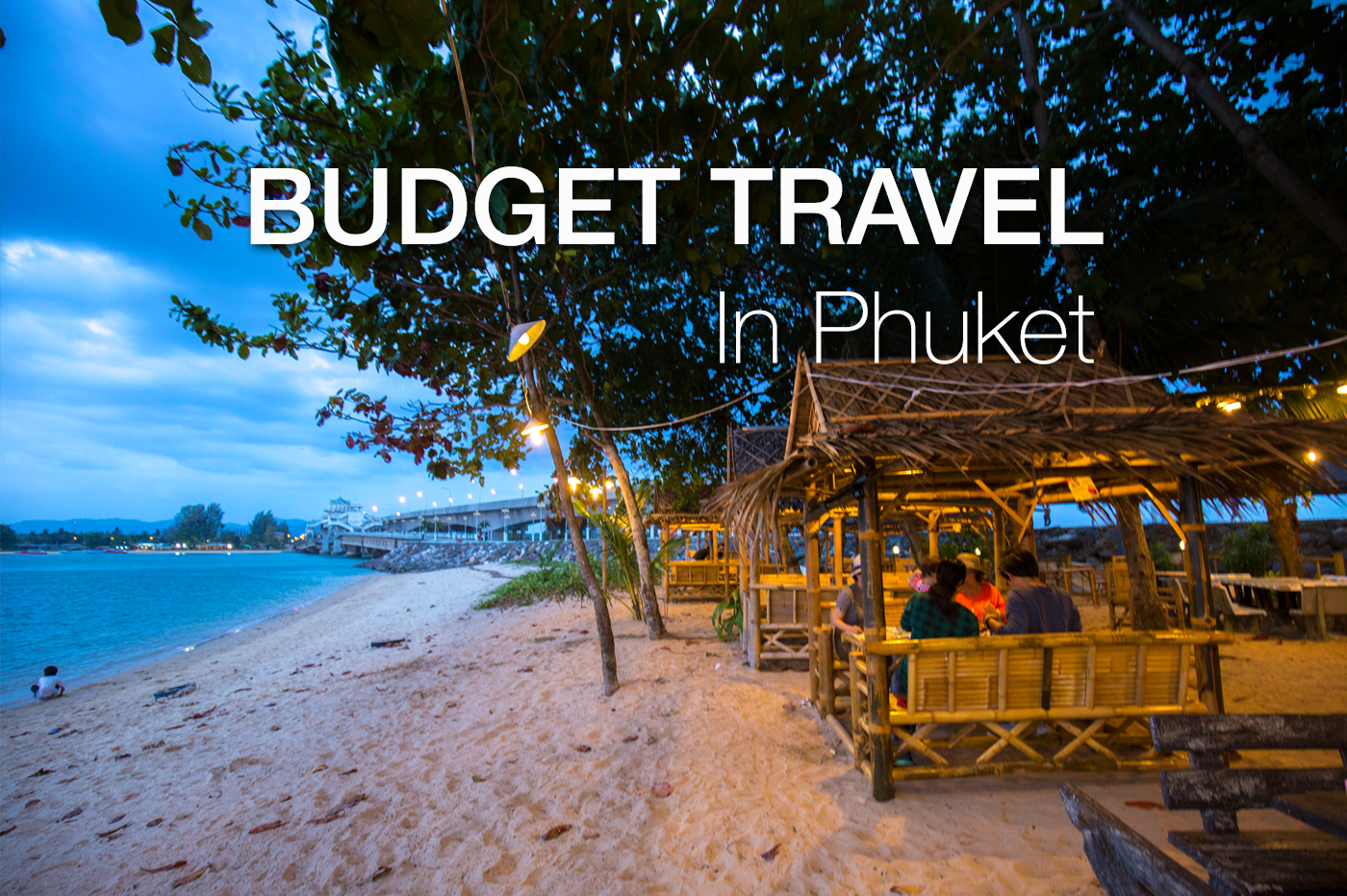 Phuket Travel Budget