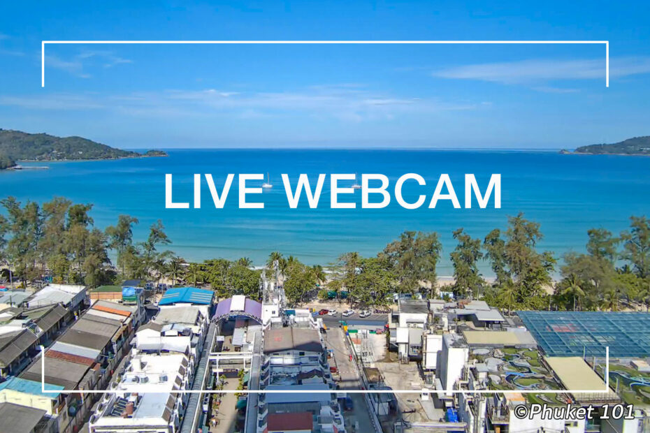 Phuket Webcam - Live-Kameras auf der Insel Phuket