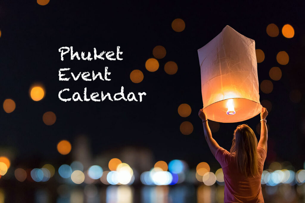 Phuket Event Calendar 📅 PHUKET 101