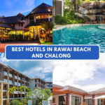 Best Hotels in Rawai and Chalong Beach