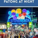 Best Things to Do in Patong at Night