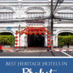Best Heritage Hotels In Phuket