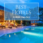 Best Hotel In Koh Yao Noi